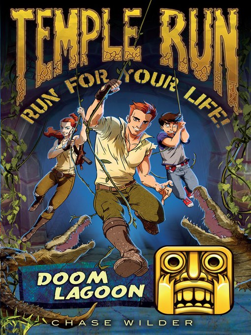 Title details for Run For Your Life! Doom Lagoon by Temple Run - Available